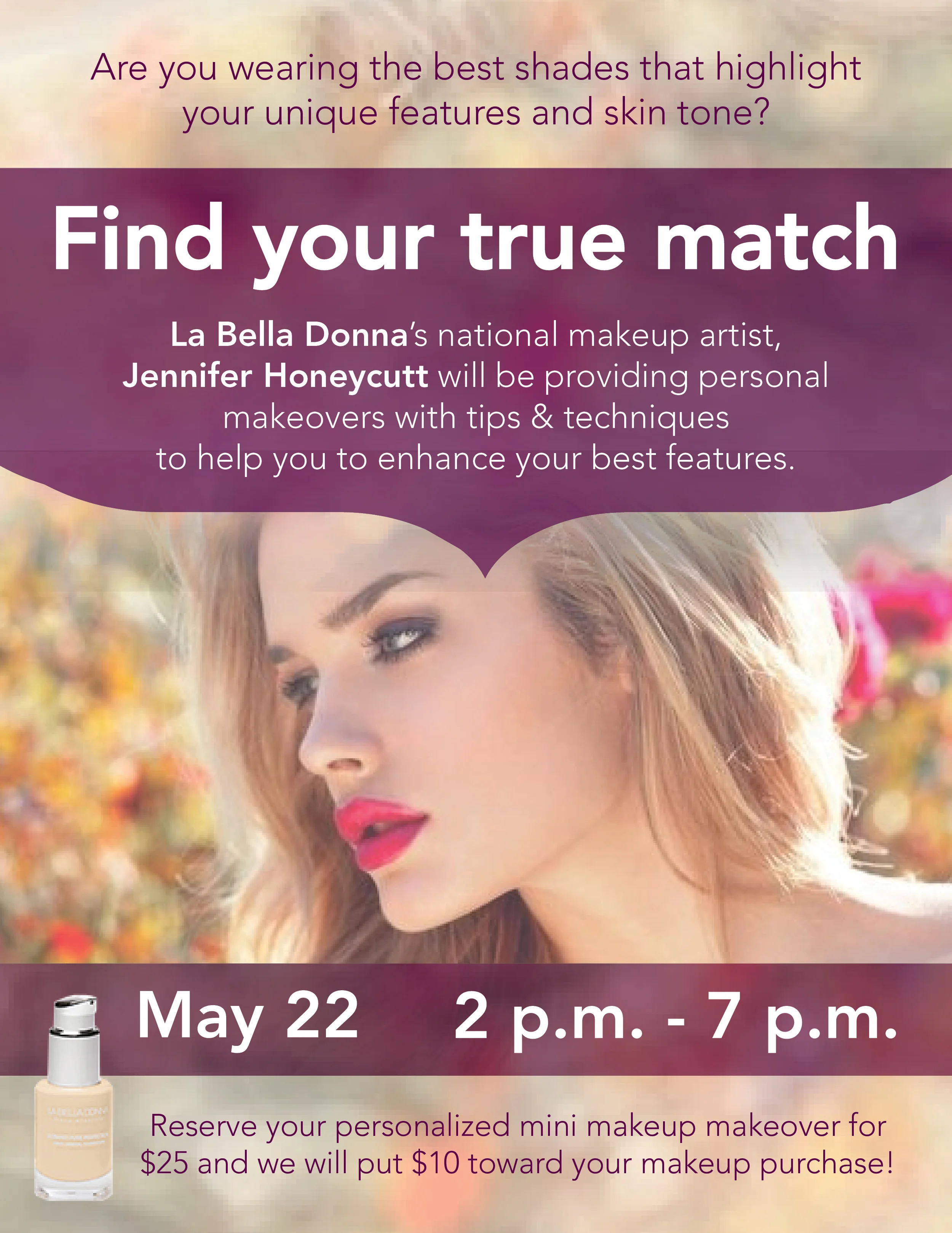 Find your “TRUE MATCH” - May 22nd *MAKEOVER* EVENT