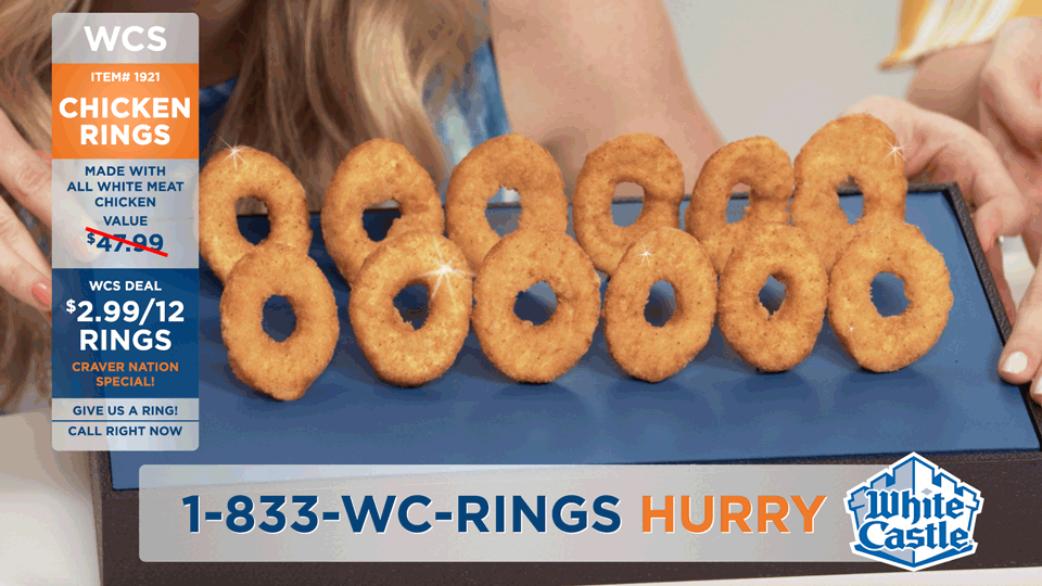  Time is running out! Grab your very own 12-piece collection of Chicken Rings from White Castle today. Only $2.99, while supplies last! 