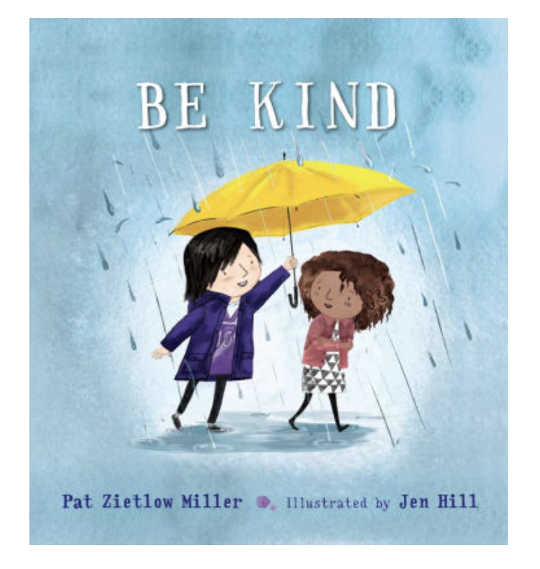 Be Kind by Pat Zietlow Miller, $16.19