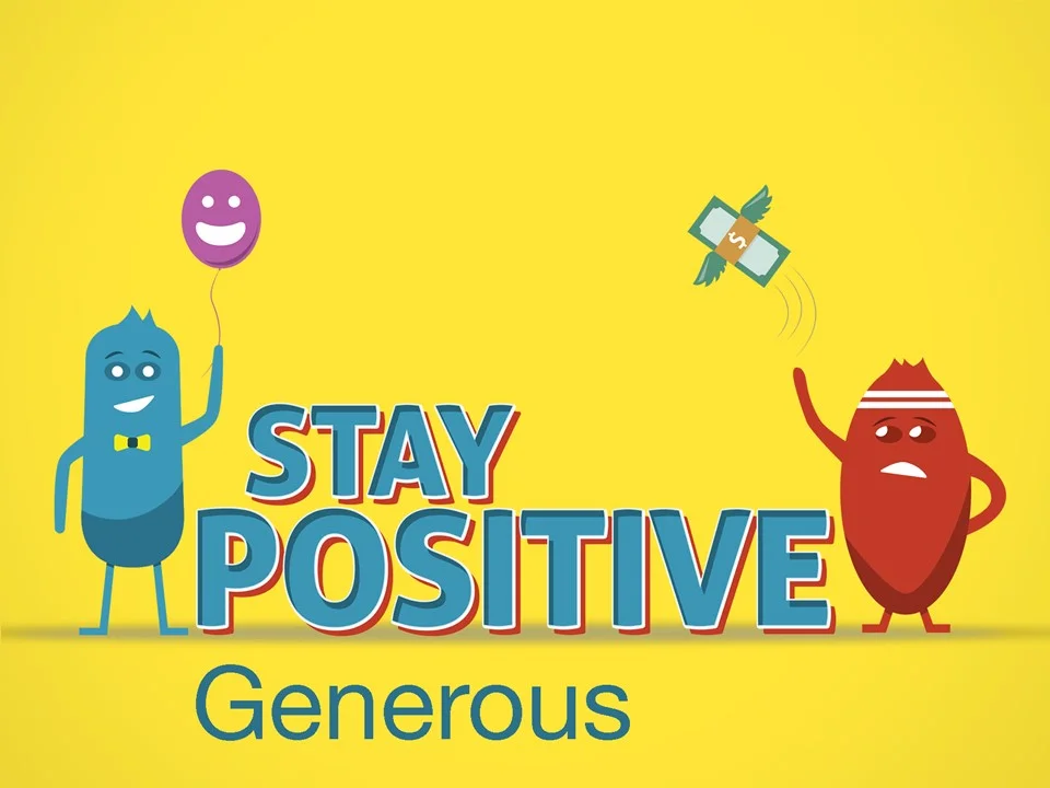 Stay Positive #4c Generous (Part 3)