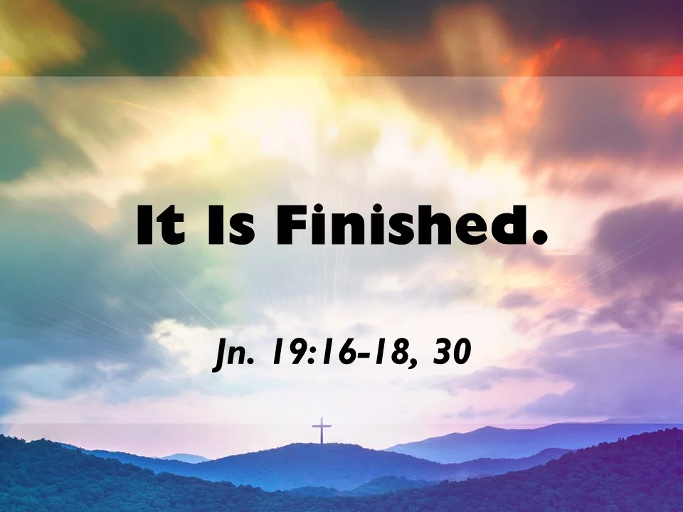 At The Cross #2 - It Is Finished