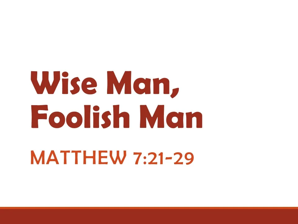 Powerful Stories #1 - Wise Man, Foolish Man