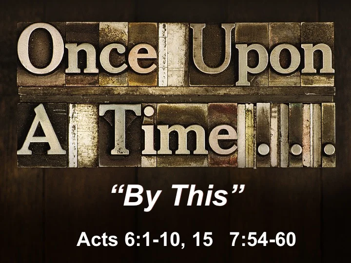 Once Upon A Time #5 - By This