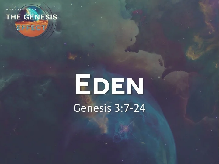 The Genesis Effect #1- Eden