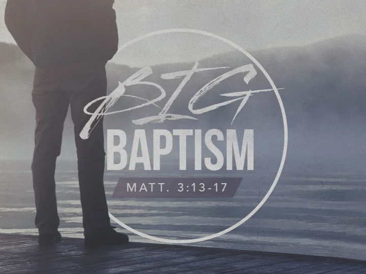 Big Issues #2 - Baptism