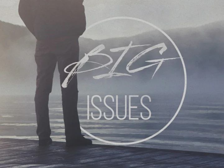 Big Issues #3 - Witnesses - Dustin Fenison