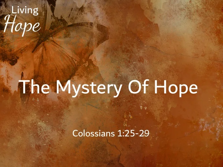 Living Hope #1 - The Mystery of Hope