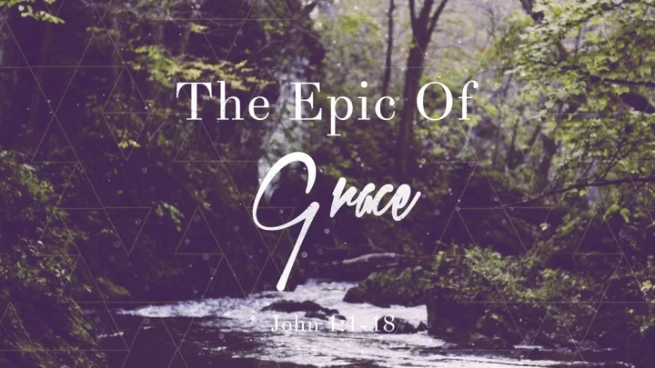 GRACE #1 - The Epic Of Grace