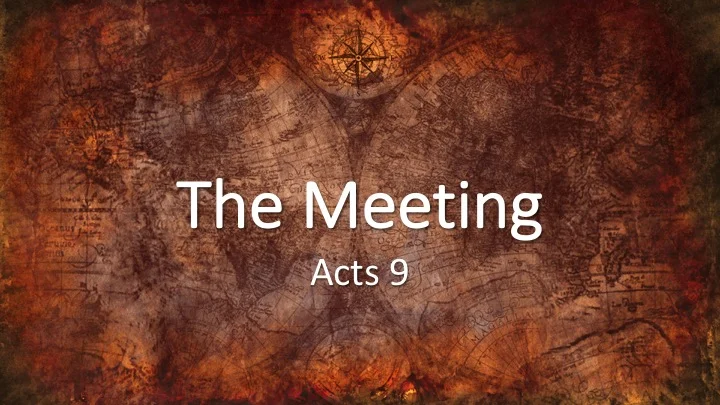 Paul #2 - The Meeting