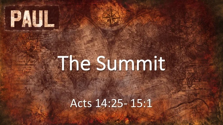 Paul #5 - The Summit
