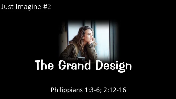 Just Imagine #2 - Grand Design