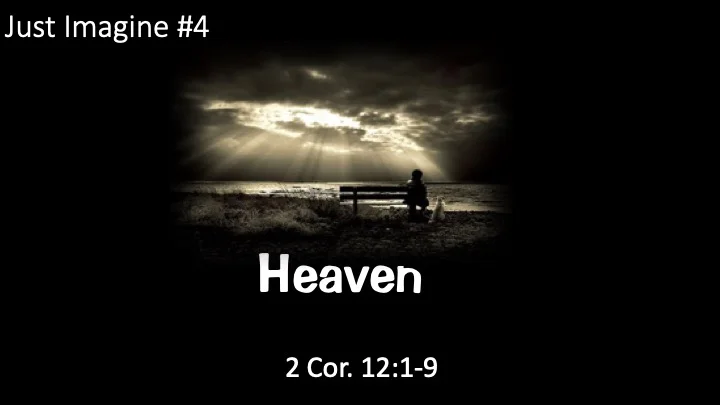 Just Imagine #4 - Heaven