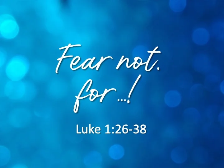 Christmas For The Heart #4 - Fear Not For...