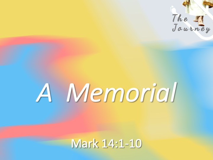 The Journey #20- The Memorial