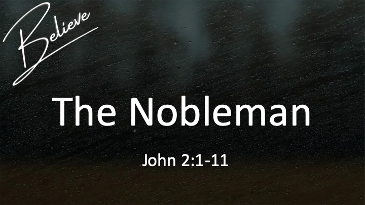 Believe #3 - The Nobleman