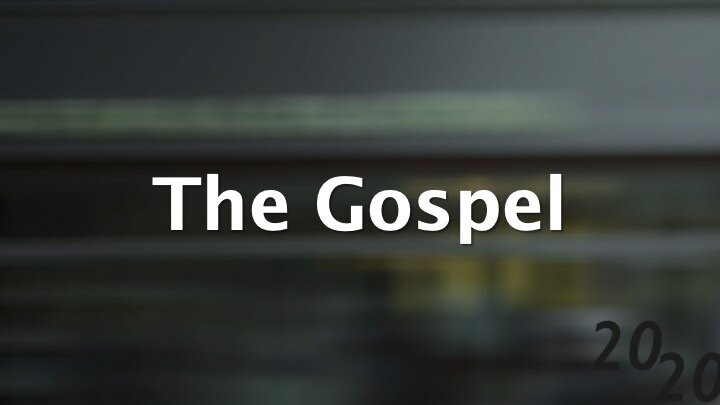 2020 #3 - The Gospel - Dustin Fenison