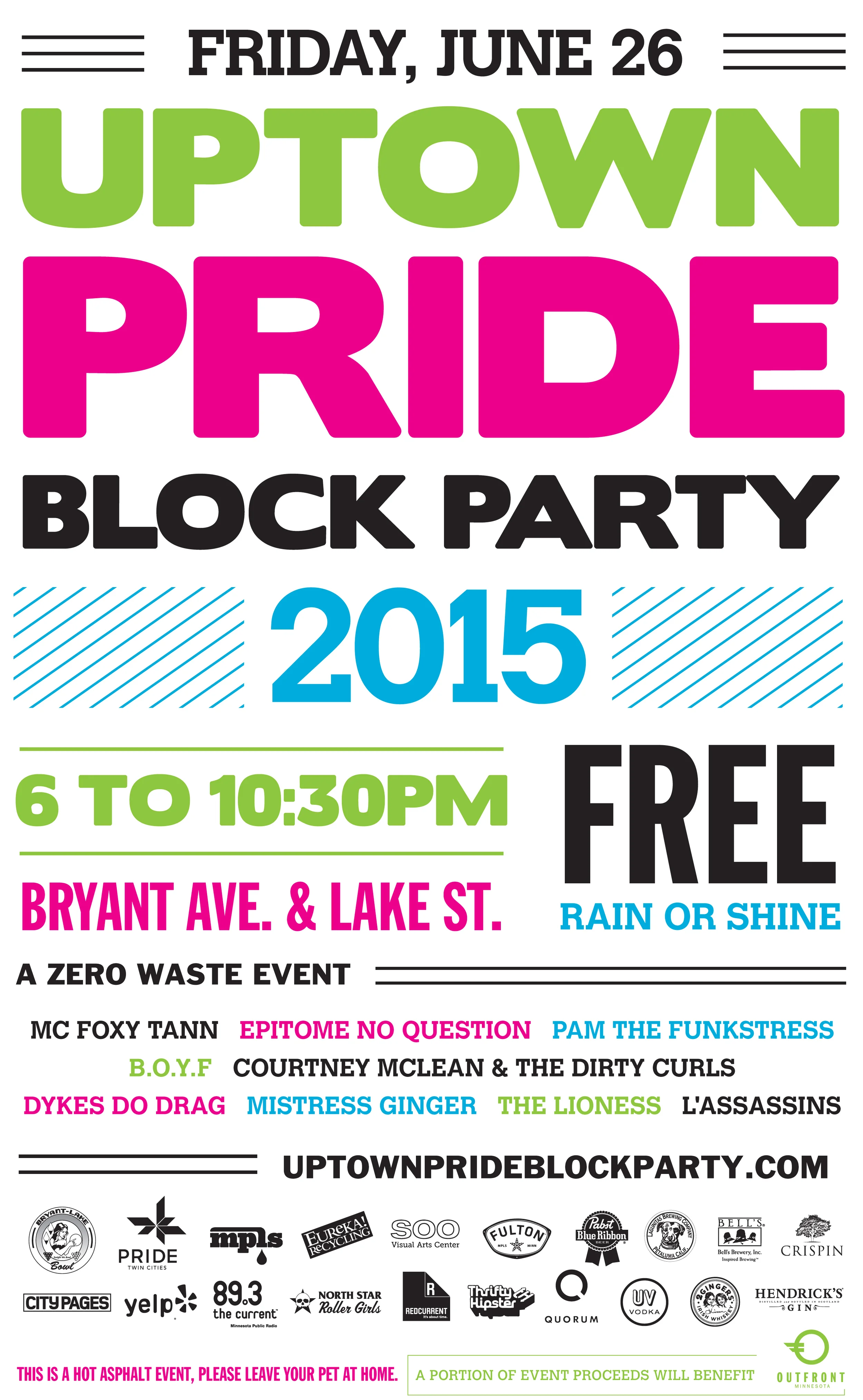 6/26/15 | 6-10:30pm | Bryant Ave & Lake St | FREE | Rain or Shine
