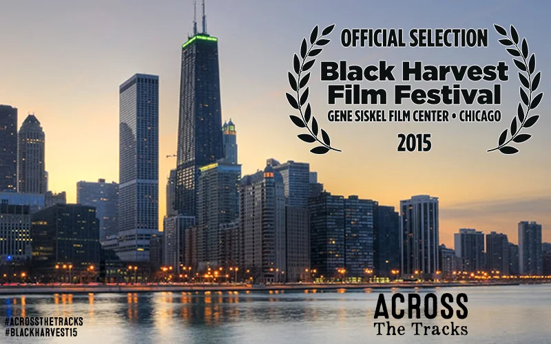 Black Harvest Film Festival in the Gene Siskel Film Center on September 1st @ 8pm. 