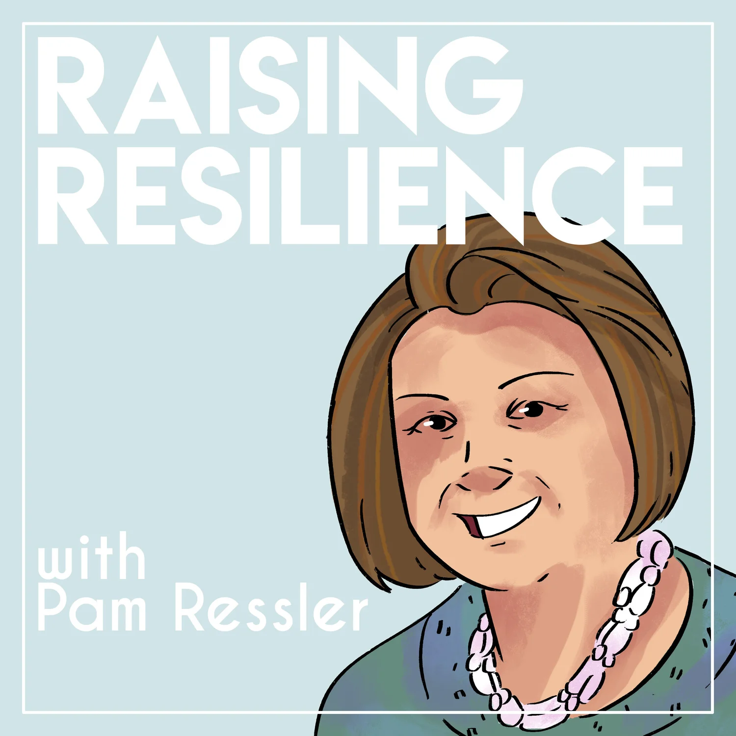 Raising Resilience Episode 11: Caring for the Caregivers