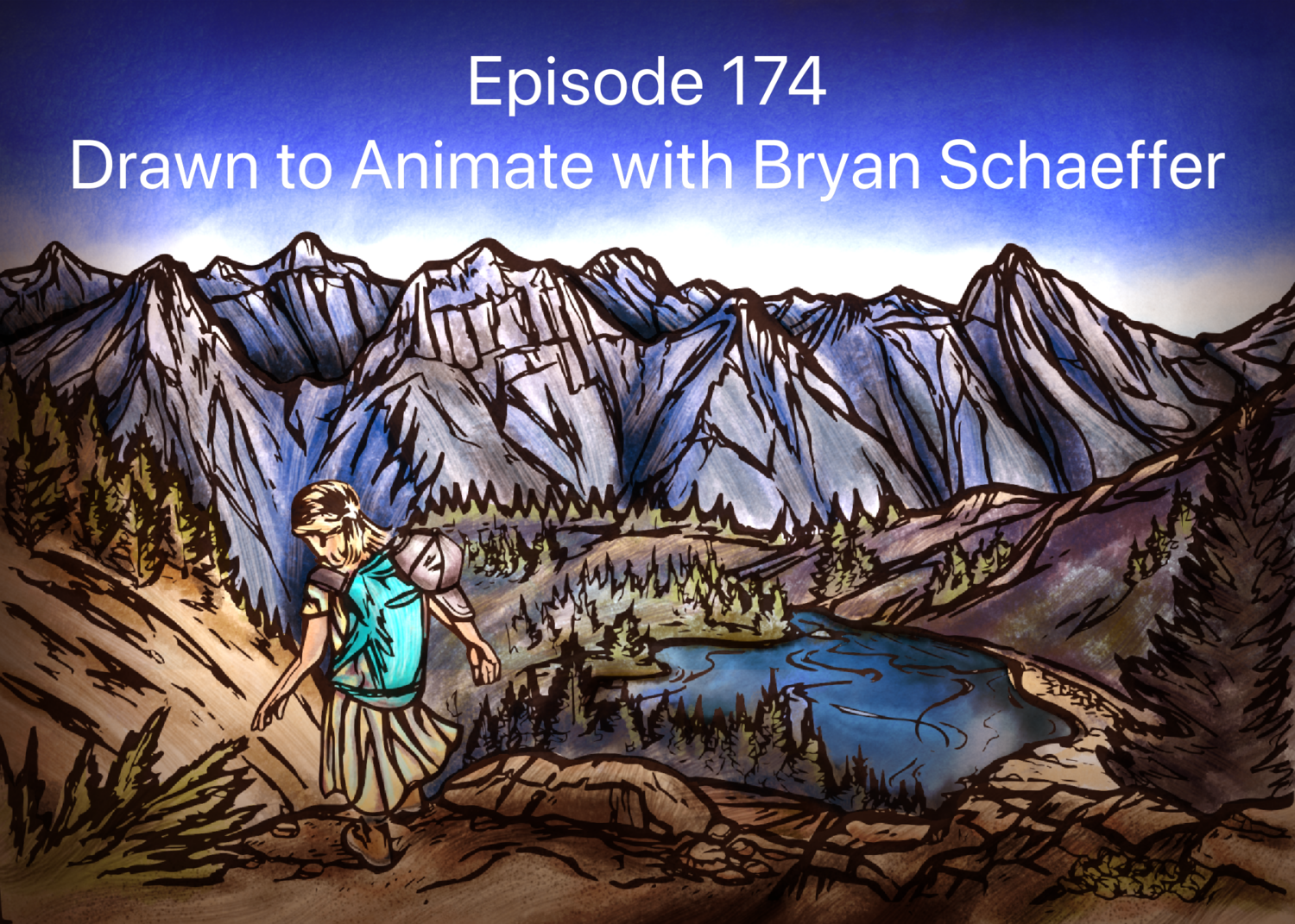 174 Drawn to Animate with Bryan Schaeffer