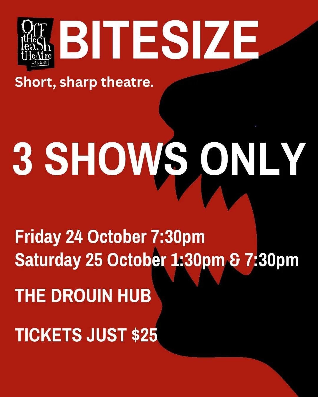 It's opening night! 
.
We can't wait to show you what we've been working on!
.
Book now via https://www.trybooking.com/events/landing/1475143  or head to our website.
.
Doors open from 7pm.
.
#BITESIZE #offtheleash #supportlocal #Drouinhub #rav #offt