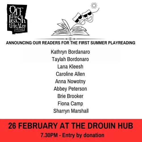 Off the Leash Theatre is proud to kick off 2026 with our first summer play reading!
.
We have a fabulous bunch of performers ready to dish up some piping hot Australian Drama, with Flynn Francis directing the first rehearsed read of the season.
.
Joi