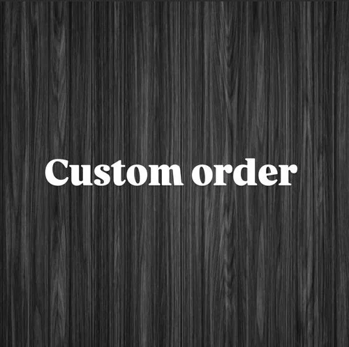 CustomOrderPicture.jpeg