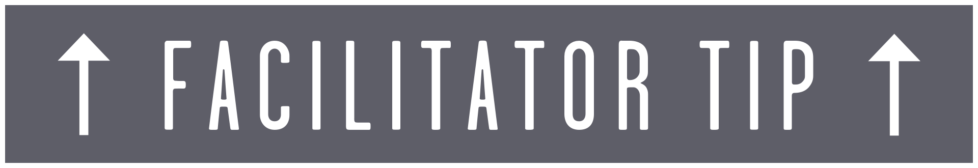 facilitator tip box - UP.png