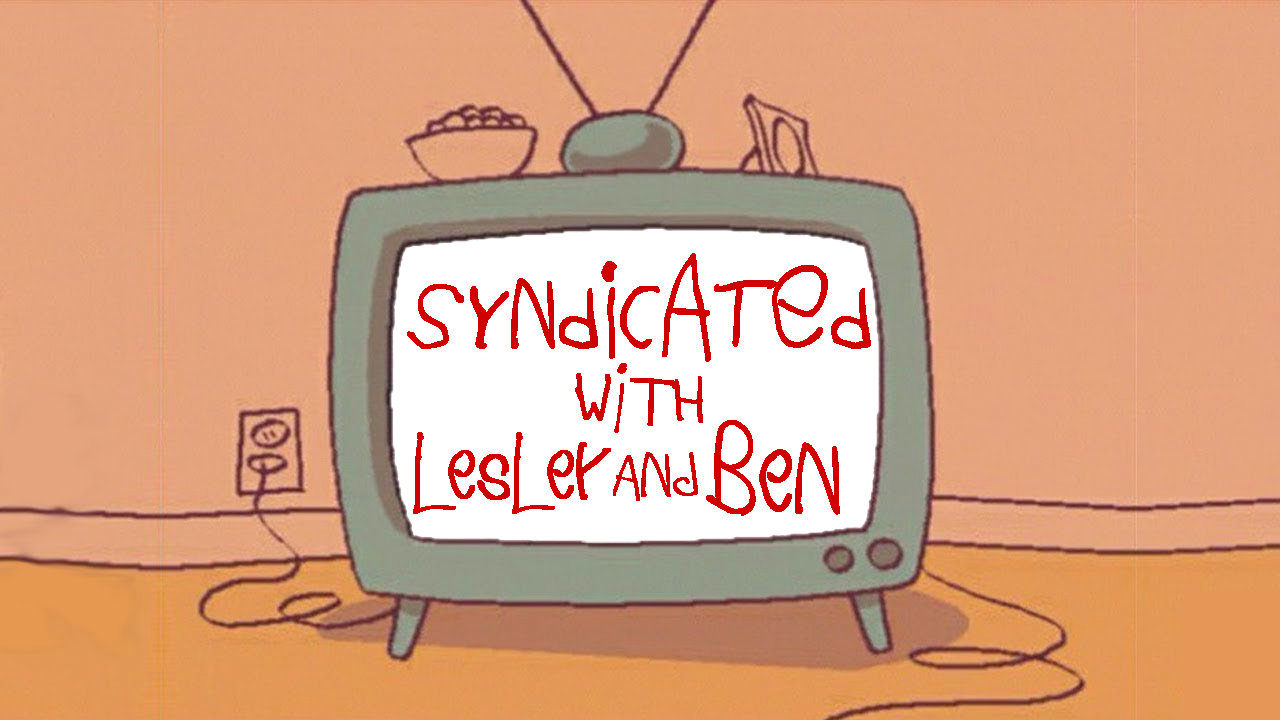 Syndicated with Lesley and Ben