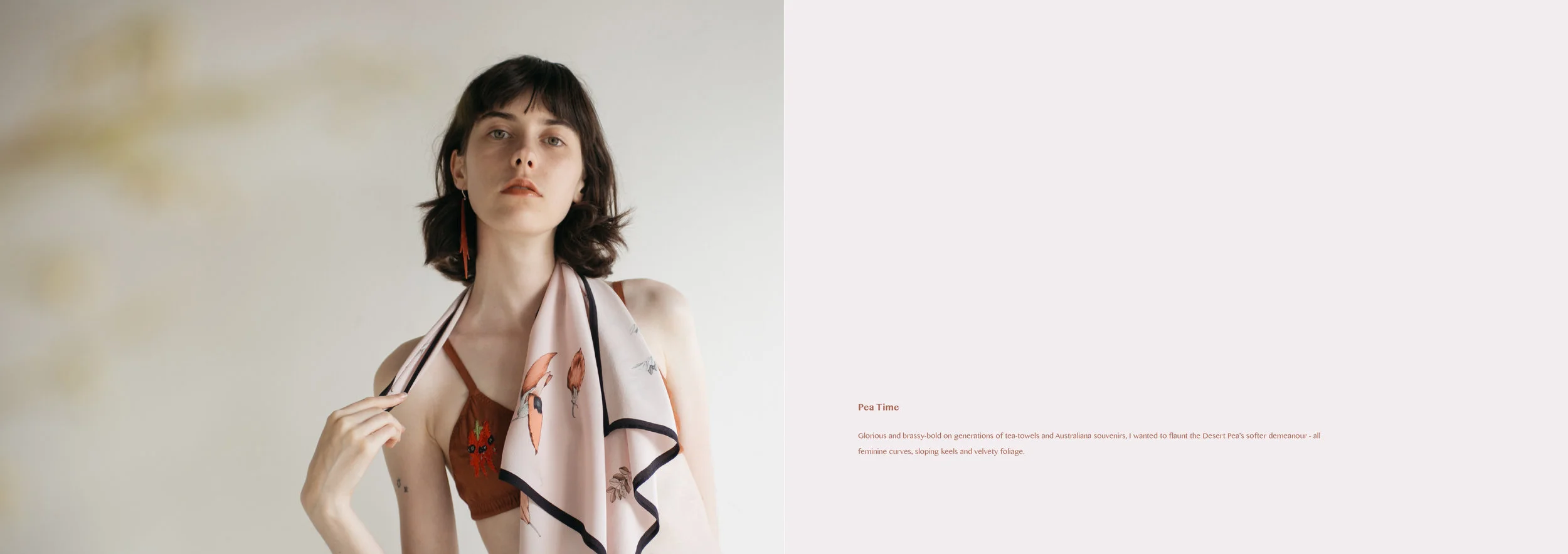 Pea Time Glorious and brassy-bold on generations of tea-towels and Australiana souvenirs, I wanted to flaunt the Desert Pea's softer demeanour - all feminine curves, sloping keels and velvety foliage. Embroidered Sturt Pea bralet, custom made on a PANSY bra by Anita Simunovic 