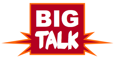 Big Talk