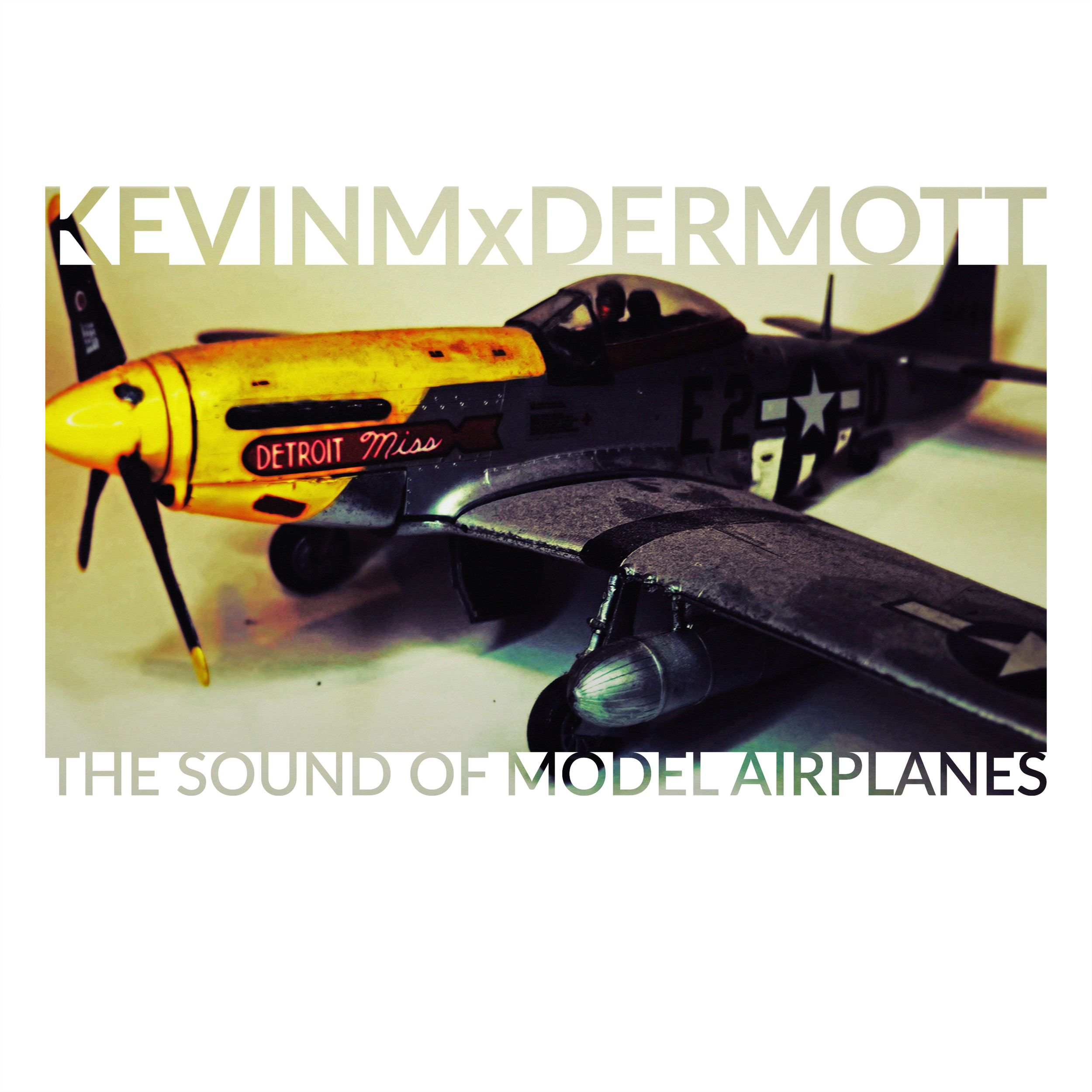 KevinMxDermott_The_sound_of_model_airplanes_front_cover.png