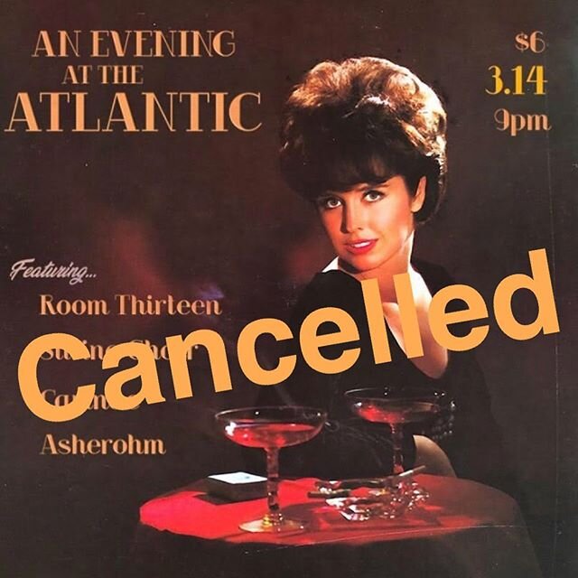 Tonight&rsquo;s show is cancelled. We hope to reschedule this show in the future. Please stay safe.