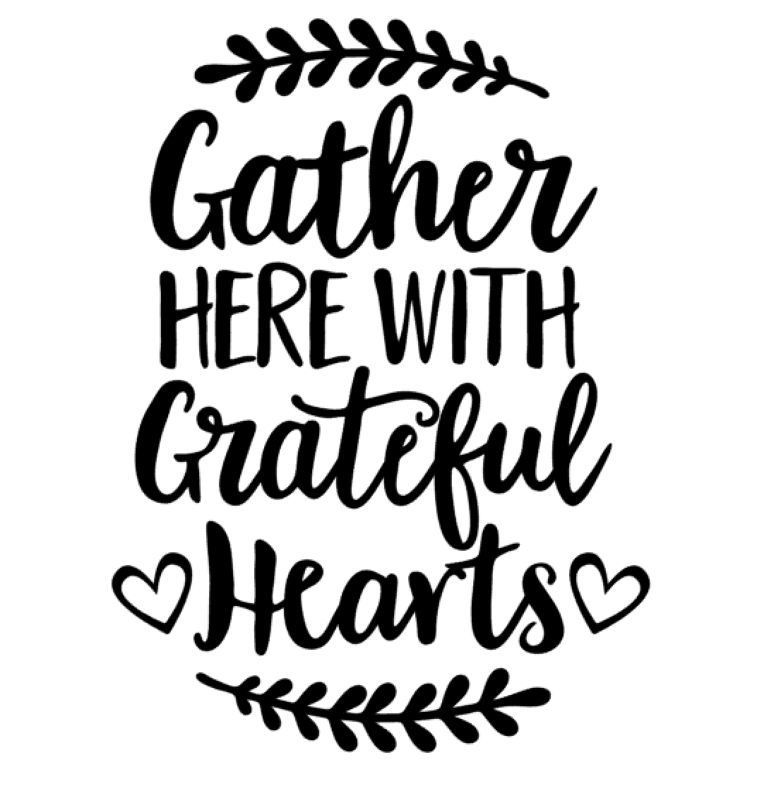 Gather Here With Grateful Hearts