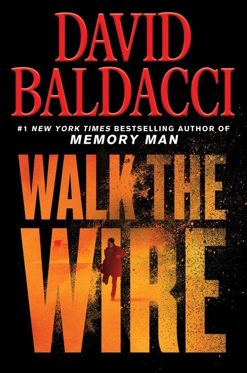 Walk the Wire - David Baldacci