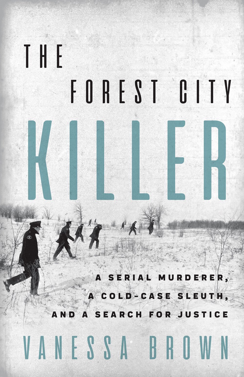 The Forest City Killer - Vanessa Brown