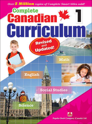 Complete Canadian Curriculum 1 (Revised &amp; Updated) - Popular Book Company