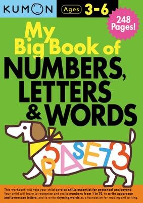 My Big Book of Numbers, Letters &amp; Words - Kumon
