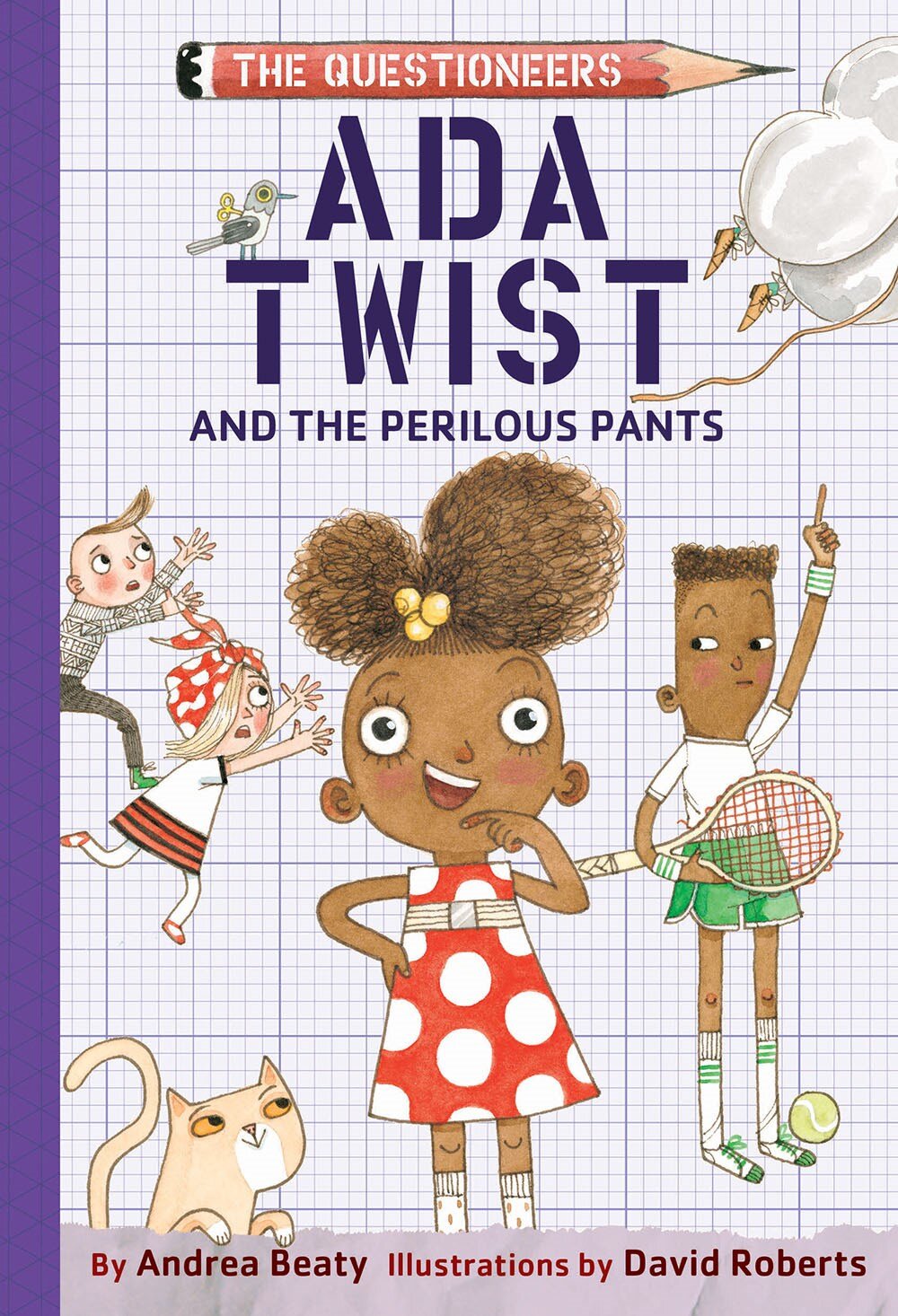 Ada Twist and the Perilous Pants - Andrea Beaty