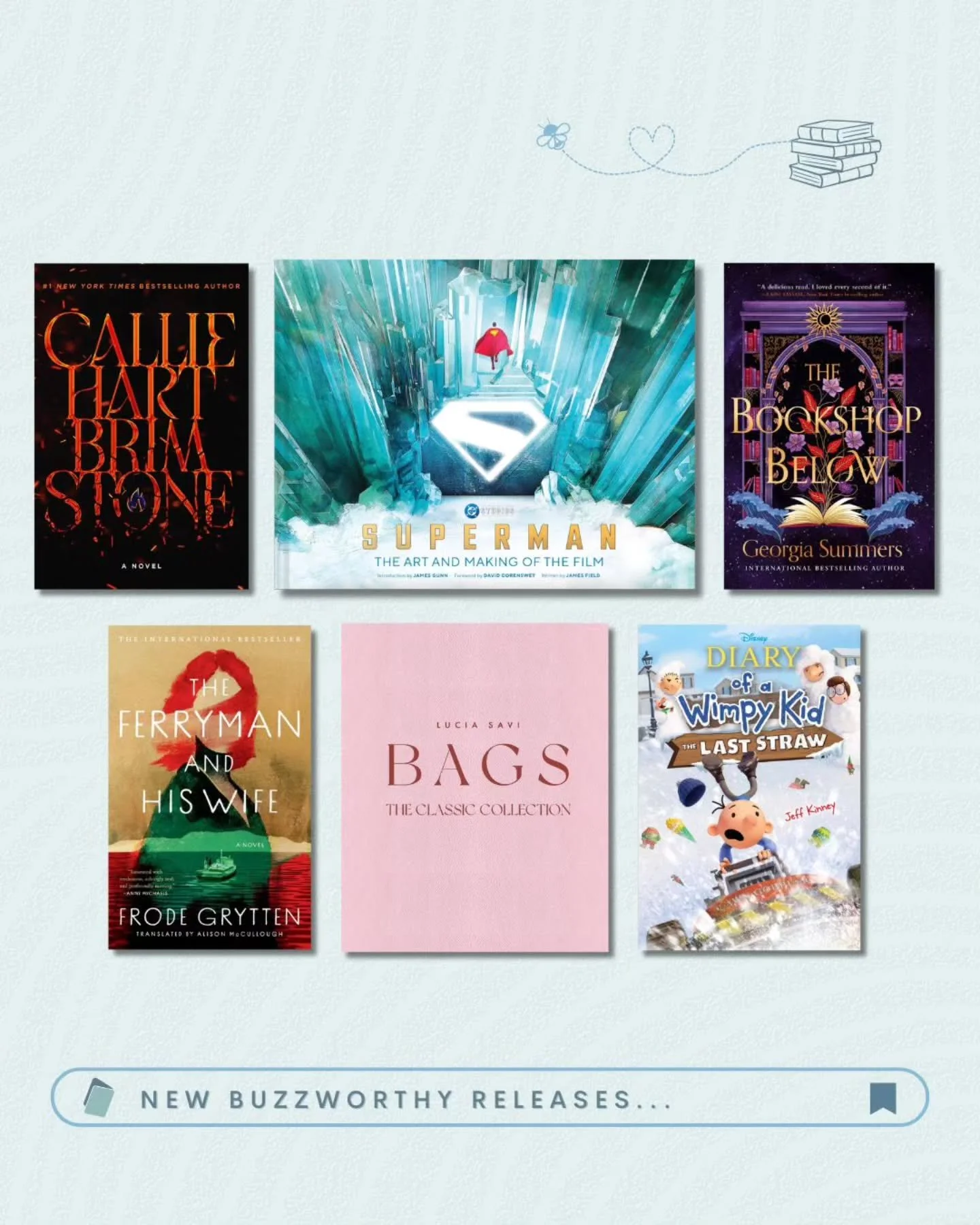 New Buzzworthy Books for November!&nbsp;🐝📚

📘 Brimstone (@readforeverpub / 9781538776001)
📘 Superman: The Art and Making of the Film (@abramsbooks / 9781419780752)
📘 The Bookshop Below (@orbitbooks_us / 9780316561839)
📘 The Ferryman and His Wif