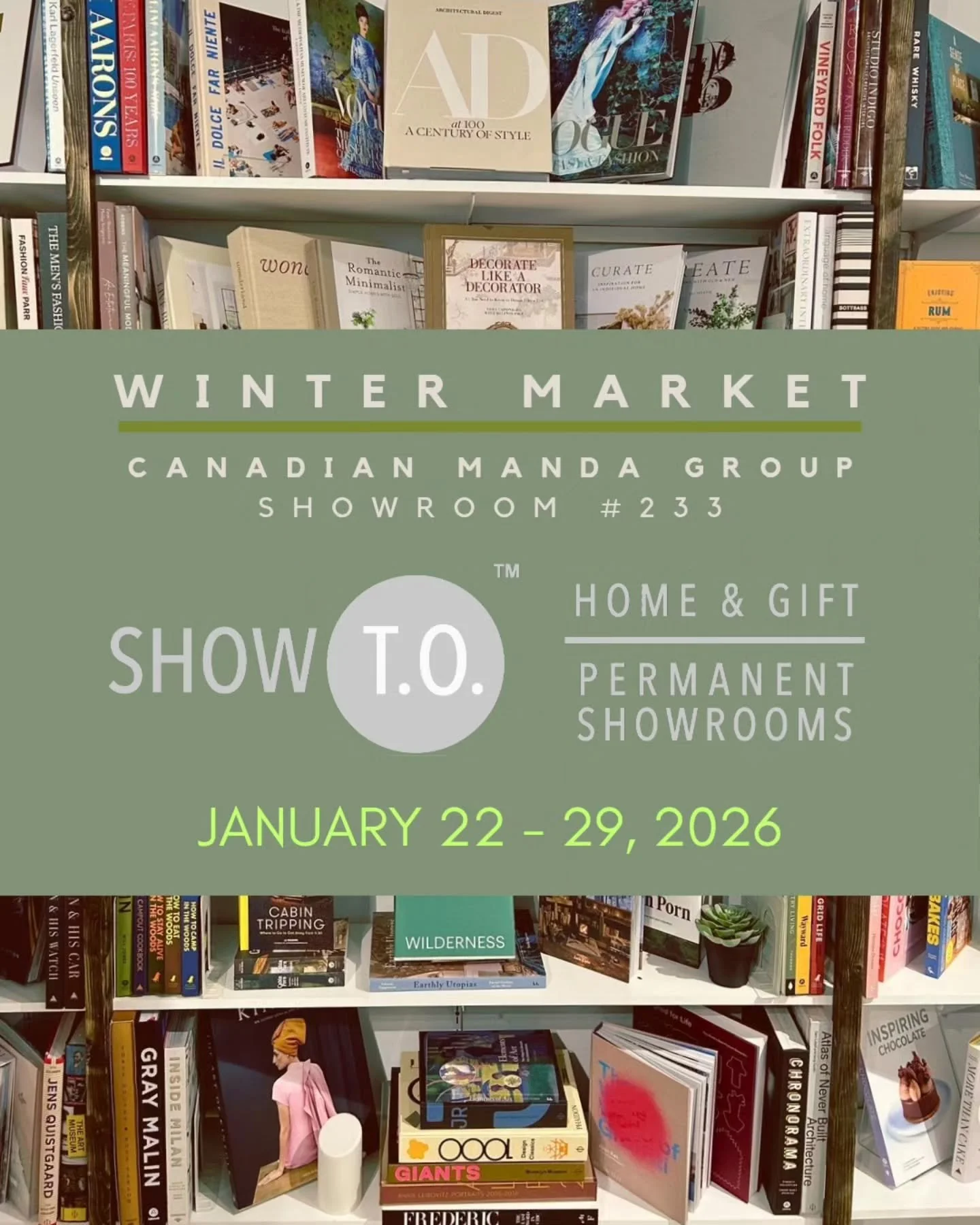 📍 SHOW T.O. MARKET WEEK &ndash; Winter Market
🗓 January 22&ndash;29, 2026 
📍 The International Centre, Toronto

We&rsquo;re heading to the Toronto Market Week with a curated collection of books and gifts perfect for every type of buyer! 📚✨ 

🌿 W