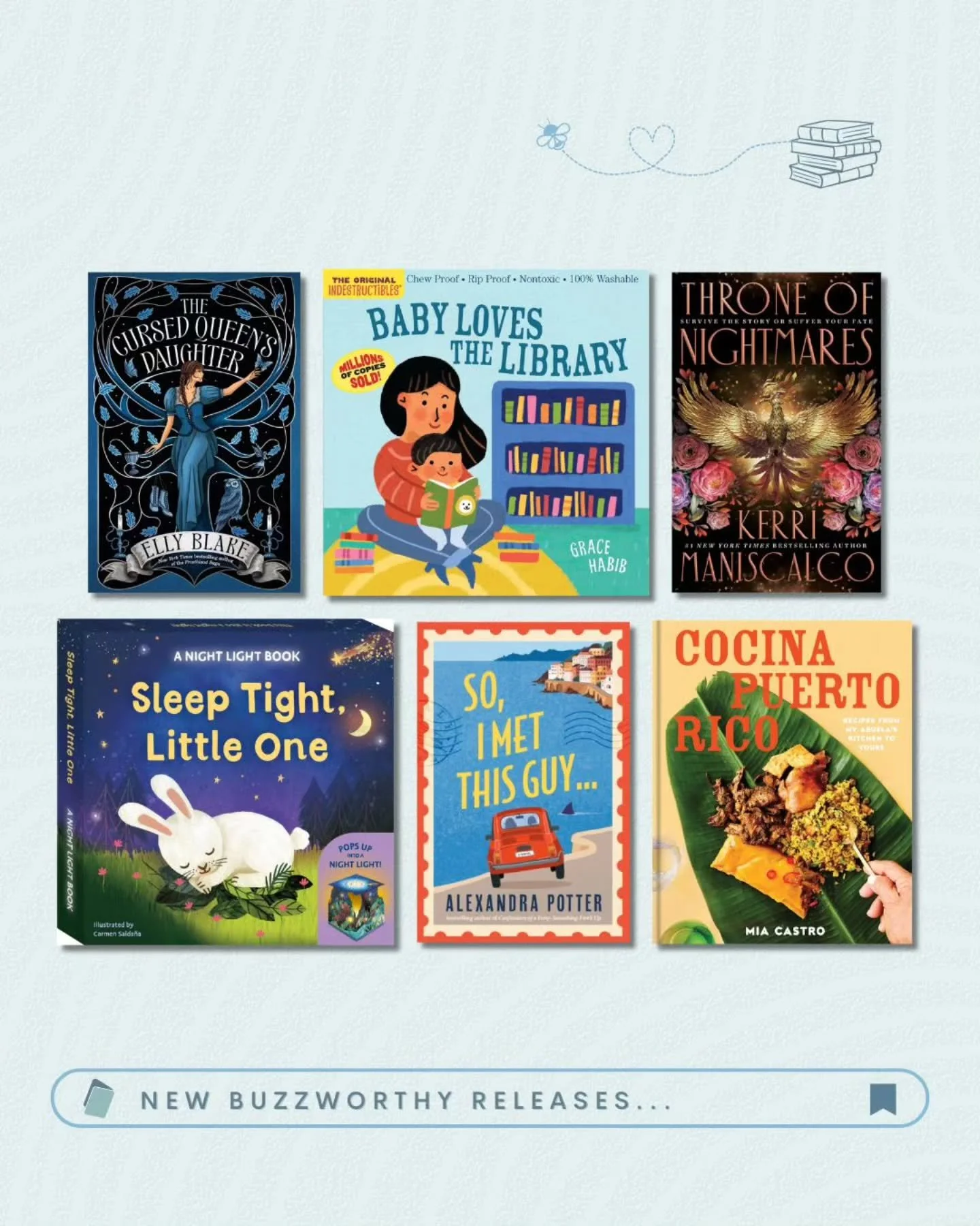 New Buzzworthy Books for February! 🐝📚

📘 The Cursed Queen&rsquo;s Daughter (@littlebrownyoungreaders / 9780316396028)
📘 Indestructibles Baby Love the Library (@workmanpubkids / 9781523534975)
📘 Throne of Nightmares (@littlebrown / 9780316557924)
