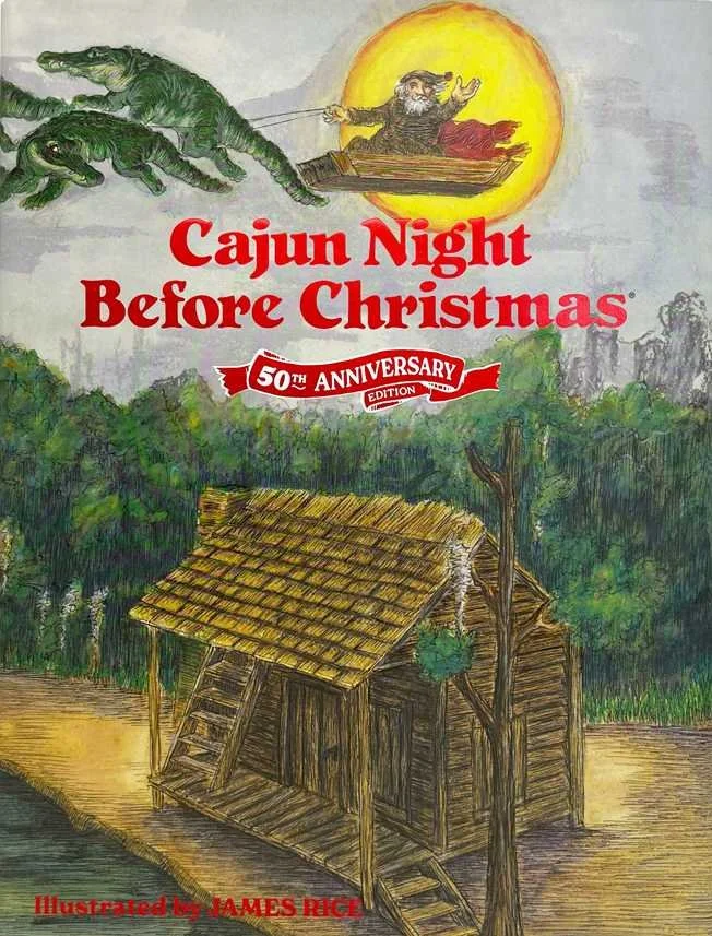 Cajun Night Before Christmas: A South Louisiana Tradition
