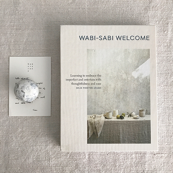 Wabi-Sabi Welcome by Julie Pointer Adams | published by Artisan (Workman Publishing)