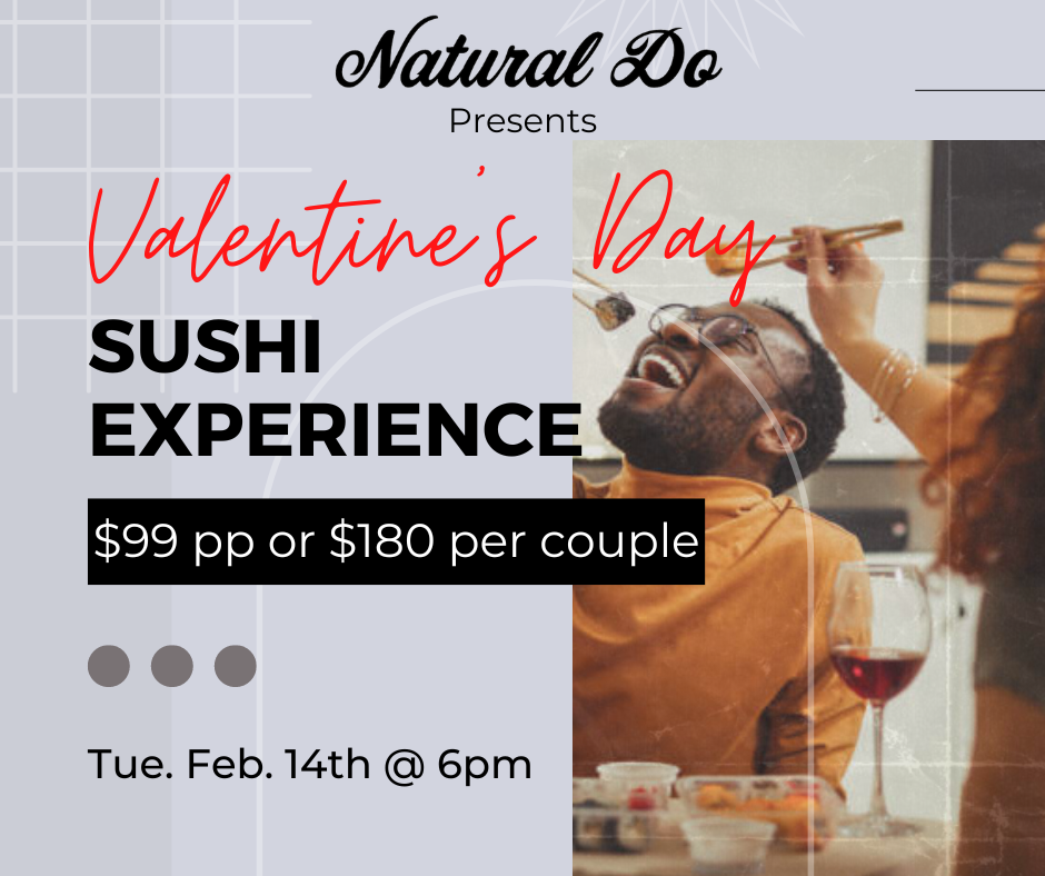Valentine's Day Sushi Experience @ Natural Do Stockton