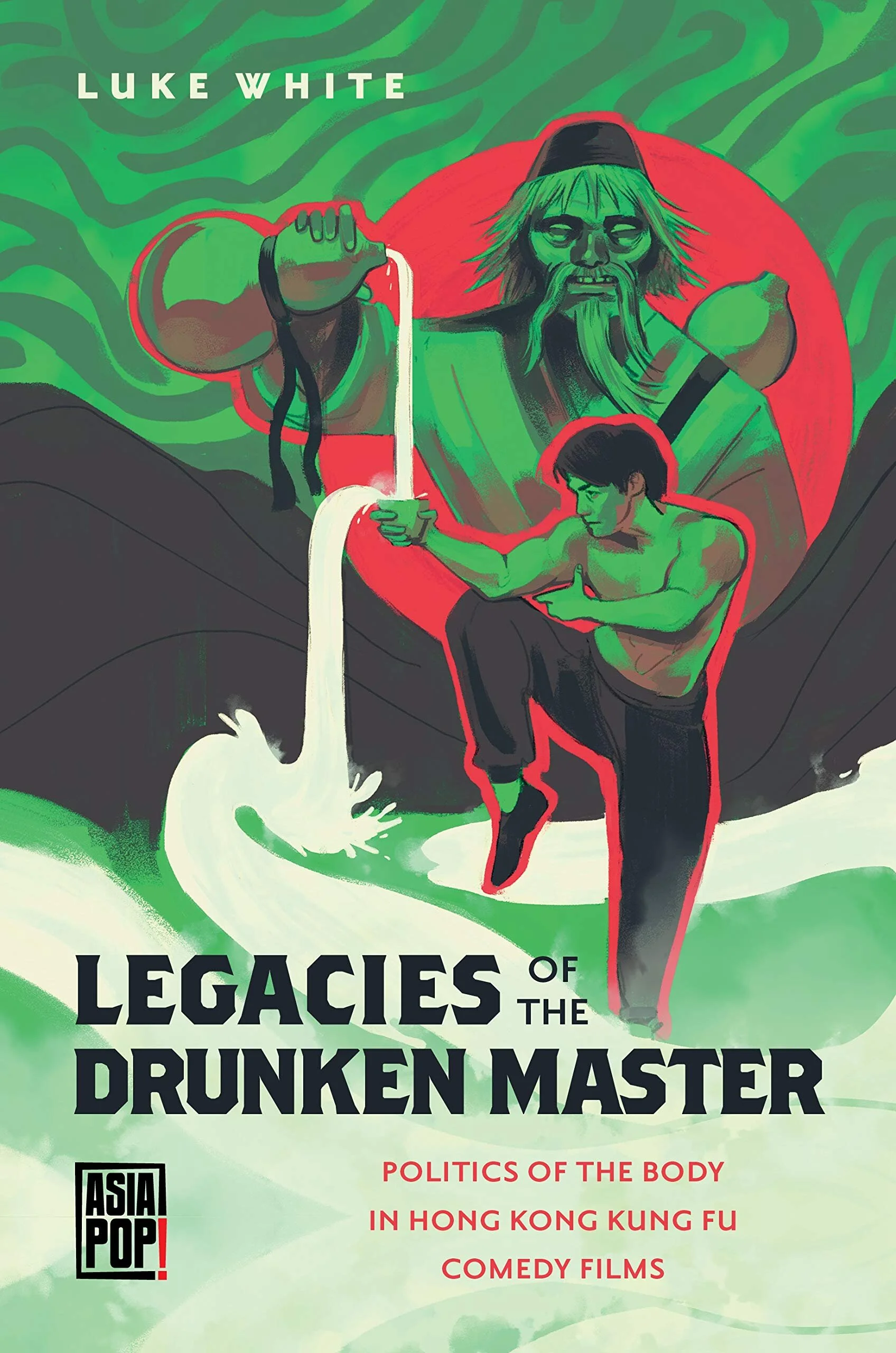 Cover illustration for Legacies of the Drunken Master by Luke White