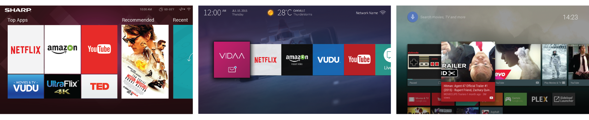 Left: Hisense-designed Sharp UI 2016, Hisense VIDAA U2 (expected H2 2016), Android TV