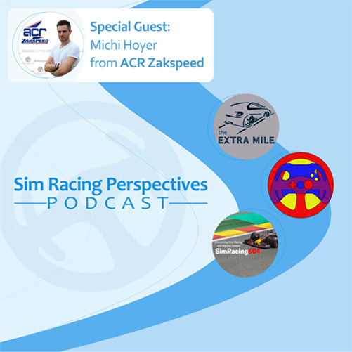 Sim Racing Perspectives Podcast: Episode 8 Michi Hoyer from ACR Zakspeed