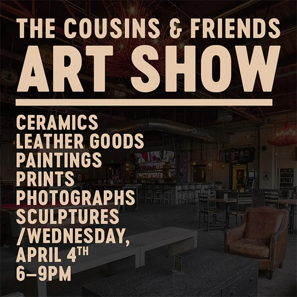 cousin_and_friends_art_show_square_web_v1.jpg