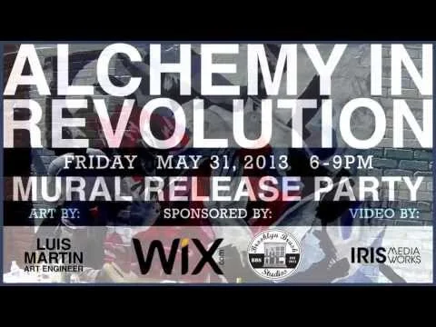 Alchemy in Revolution - Mural Release Party